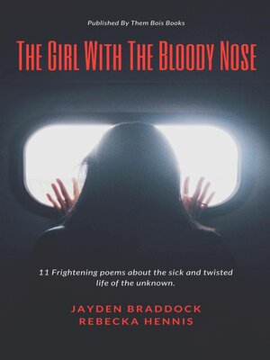 cover image of The Girl With the Bloody Nose